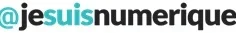 je suis numérique jesuisnumerique